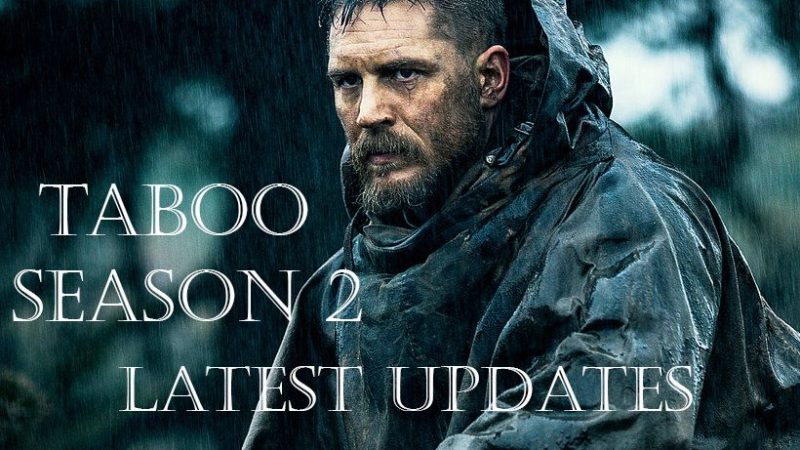 Taboo Season 2: The Devil Returns — Tom Hardy Confirms the Long-Awaited Sequel Is Finally Happening